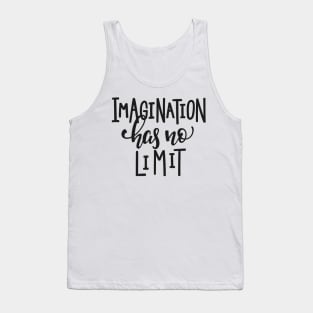 Imagination Has No limit - Positive Inspiration Quote Tank Top